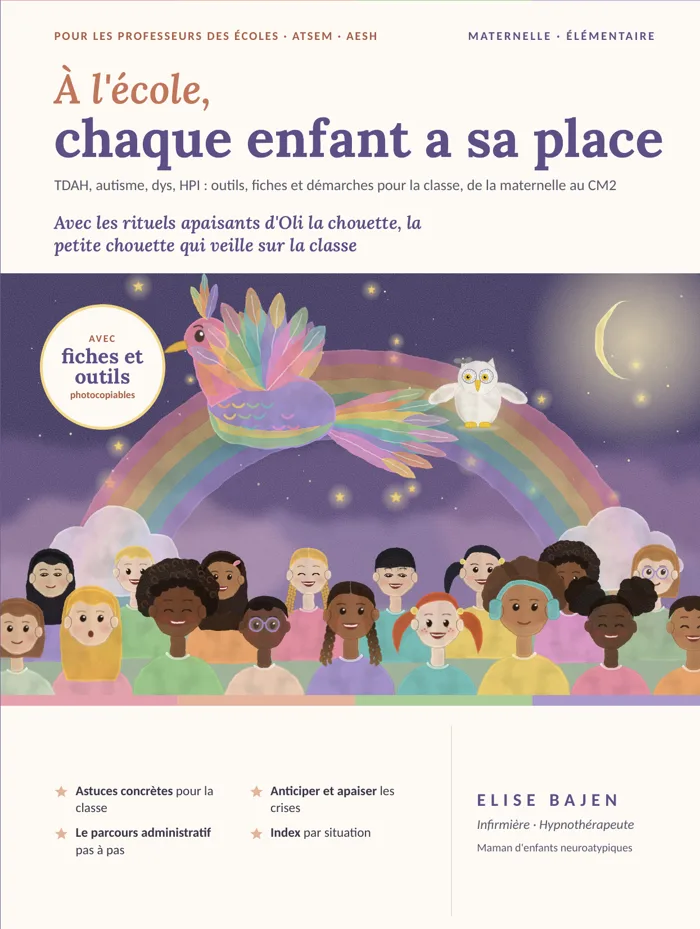 Couverture du livre À l'école, chaque enfant a sa place, d'Elise Bajen