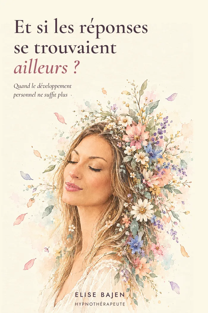 Couverture du livre Et si les réponses se trouvaient ailleurs ?, d'Elise Bajen
